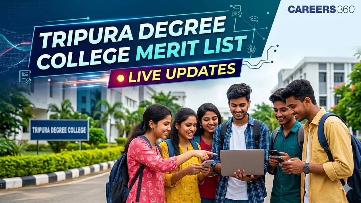 Tripura Degree College 2026 Merit List (Out Today) Live: Check Merit List PDF for Ramthakur, MBB & Others